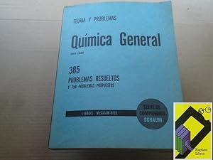 Seller image for Teora y problemas de Qumica General. 385 problemas resueltos (Trad:Juan de la Rubia/Jos Bescs) for sale by Ragtime Libros