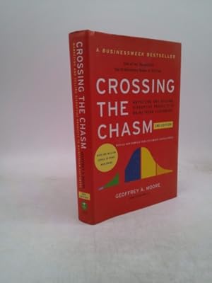 Imagen del vendedor de Crossing the Chasm, 3rd Edition: Marketing and Selling Disruptive Products to Mainstream Customers a la venta por ThriftBooksVintage