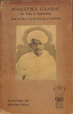 Bild des Verkufers fr Mahatma Gandhi An Essay in Appreciation: Builders of Modern India. zum Verkauf von WeBuyBooks