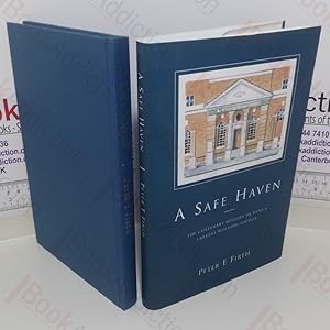 A Safe Haven: The Centenary History of Kent's Largest Building Society