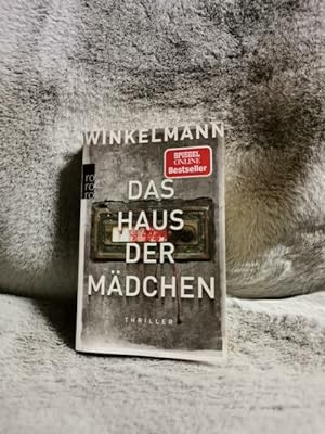 Seller image for Das Haus der Mdchen : Thriller. Rororo ; 27516 for sale by TschaunersWelt