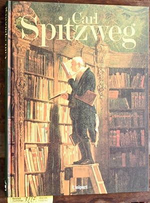 Carl Spitzweg : beliebte und unbekannte Bilder nebst Zeichnungen und Studien ergänzt durch Gedich...