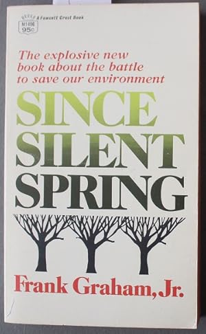Seller image for Since Silent Spring. (Paperback edition) for sale by Comic World