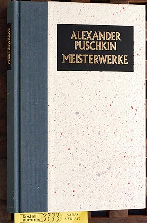 Bild des Verkufers fr Meisterwerke Roman in Versen. Aus dem Russ. von Theodor Commichau zum Verkauf von Baues Verlag Rainer Baues 