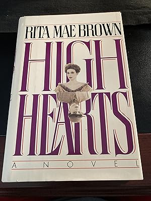 High Hearts / First Edition / Signed & Inscribed by Author