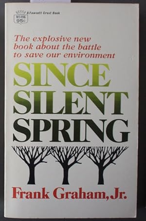 Immagine del venditore per Since Silent Spring. (Paperback edition) venduto da Comic World