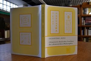 Chinesisch-deutsches Lexikon der chinesischen Philosophie. übersetzt aus dem Ci Hai von Lutz Geld...