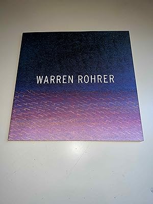 Warren Rohrer - Paintings 1972-1993