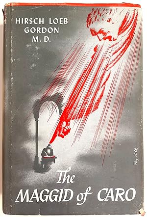 The Maggid of Caro: The Mystical Life of the Eminent Codifier Joseph Caro as Revealed in his Secr...