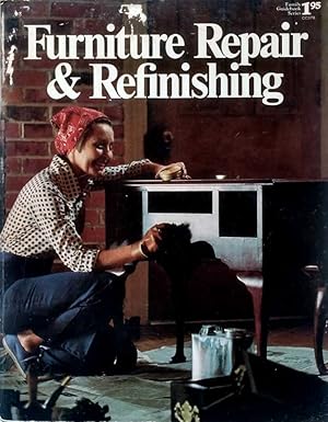 Seller image for Furniture Repair & Refinishing for sale by Kayleighbug Books, IOBA