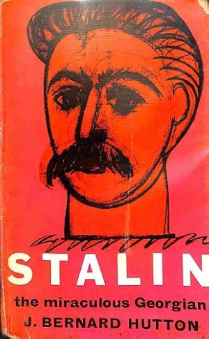 Seller image for Stalin the miraculous Georgian for sale by WeBuyBooks