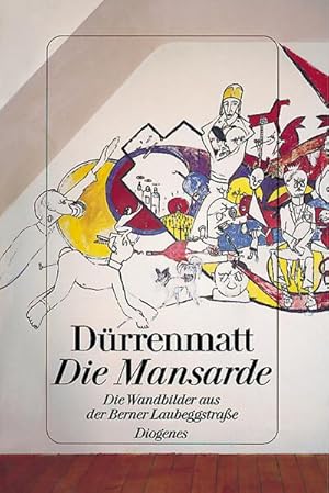 Die Mansarde: Die Wandmalereien aus der Berner Laubeggstraße (Kunst) Die Wandmalereien aus der Be...