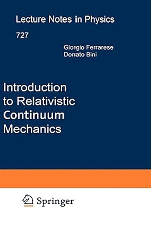 Imagen del vendedor de Introduction to Relativistic Continuum Mechanics a la venta por GreatBookPrices