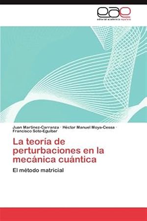 Seller image for La teora de perturbaciones en la mecnica cuntica for sale by GreatBookPrices