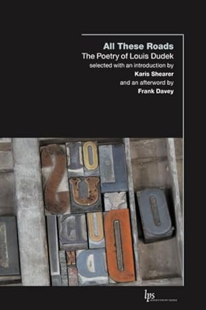 Imagen del vendedor de All These Roads : The Poetry of Louis Dudek a la venta por GreatBookPrices