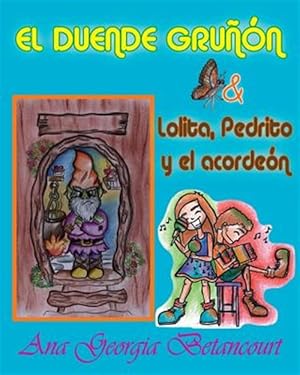 Bild des Verkufers fr El Duende Grunon: Lolita, Pedrito y El Acordeon -Language: spanish zum Verkauf von GreatBookPrices