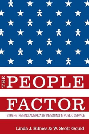 Immagine del venditore per People Factor : Strengthening America by Investing in Public Service venduto da GreatBookPricesUK