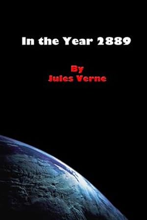 Immagine del venditore per In the Year 2889 venduto da GreatBookPrices