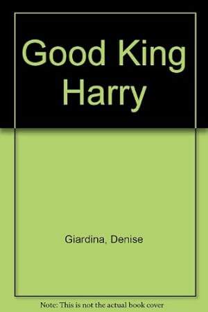 Seller image for Good King Harry for sale by WeBuyBooks