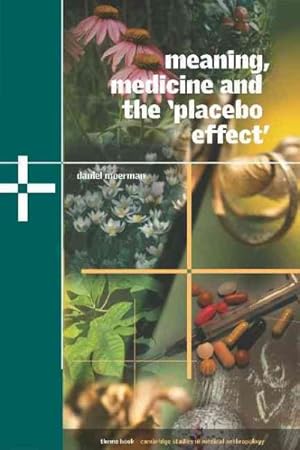 Seller image for Meaning, Medicine, and the Placebo Effect for sale by GreatBookPrices