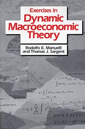 Image du vendeur pour Exercises in Dynamic Macroeconomic Theory mis en vente par GreatBookPrices