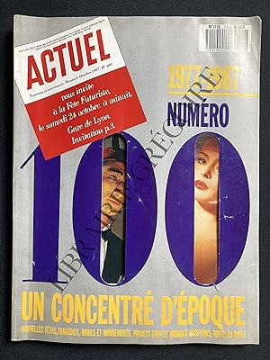 ACTUEL-N°100-OCTOBRE 1987-UN CONCENTRE D'EPOQUE