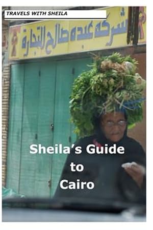 Bild des Verkufers fr Sheila's Guide to Cairo zum Verkauf von GreatBookPrices