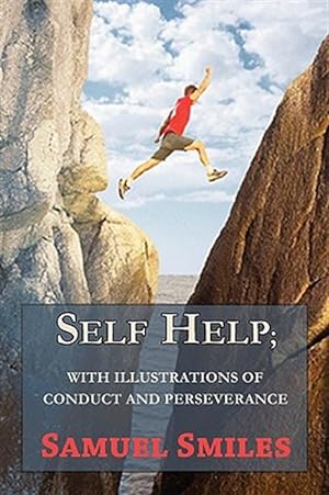 Seller image for Self Help; With Illustrations Of Conduct for sale by GreatBookPrices