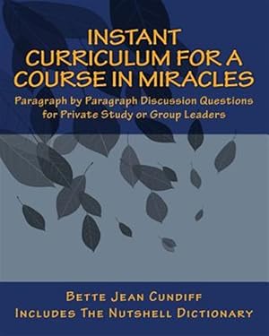 Bild des Verkufers fr Instant Curriculum for a Course in Miracles zum Verkauf von GreatBookPrices