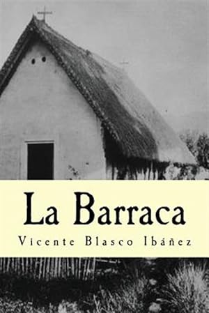 Image du vendeur pour La barraca / The shack or The Hut -Language: spanish mis en vente par GreatBookPrices