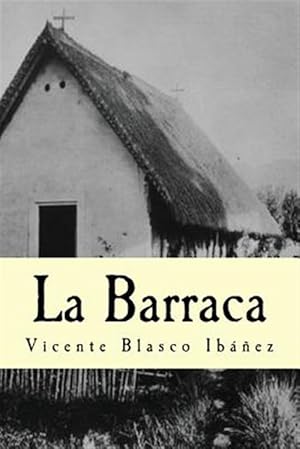 Image du vendeur pour La barraca / The shack or The Hut -Language: spanish mis en vente par GreatBookPrices