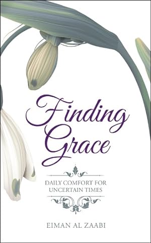Seller image for Finding Grace : Daily Comfort for Uncertain Times for sale by GreatBookPrices