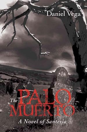 Seller image for Palo Muerto : A Novel of Santeria for sale by GreatBookPricesUK