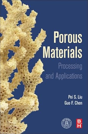 Seller image for Porous Materials : Processing and Applications for sale by GreatBookPricesUK