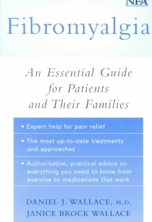 Bild des Verkufers fr Fibromyalgia : An Essential Guide for Patients and Their Families zum Verkauf von GreatBookPrices