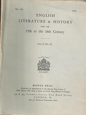 Immagine del venditore per Maggs Brothers: English Literature & History from the 15th to the 18th Century, Part II (M-Z), Catalogue No. 536, 1930 venduto da UHR Books