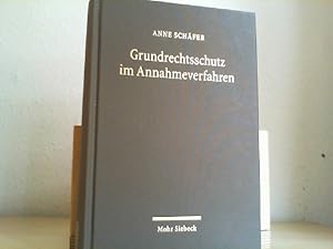 Bild des Verkufers fr Grundrechtsschutz im Annahmeverfahren : zur Senatsakzessoriett der Kammerjudikatur des Bundesverfassungsgerichts. zum Verkauf von Antiquariat im Schloss