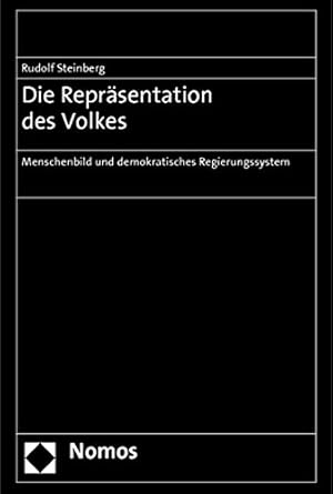 Seller image for Die Reprsentation des Volkes : Menschenbild und demokratisches Regierungssystem. for sale by Antiquariat im Schloss