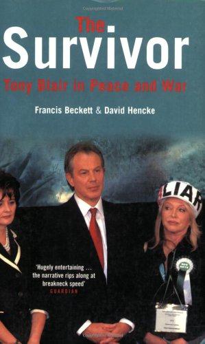 Bild des Verkufers fr The Survivor: Tony Blair in War and Peace zum Verkauf von WeBuyBooks