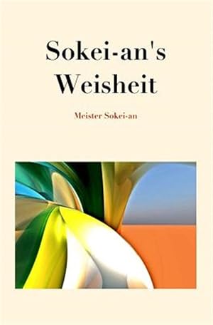 Seller image for Sokei-An's Weisheit -Language: german for sale by GreatBookPrices