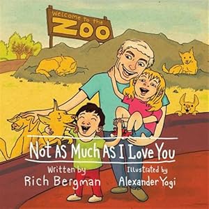 Seller image for Not as Much as I Love You for sale by GreatBookPrices