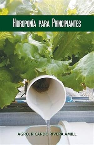 Immagine del venditore per Hidropon�a para Principiantes -Language: spanish venduto da GreatBookPrices