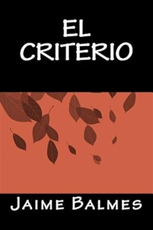 Seller image for El Criterio -Language: spanish for sale by GreatBookPricesUK