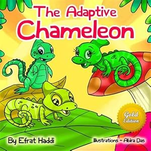 Seller image for The Adaptive Chameleon Gold Edition: Children's Books about Behavior for sale by GreatBookPrices