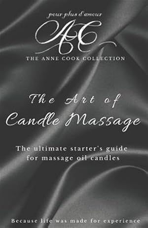 Seller image for The Art of Candle Massage for sale by GreatBookPrices