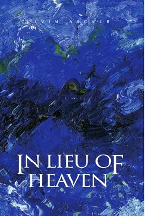 Seller image for In Lieu of Heaven for sale by GreatBookPrices