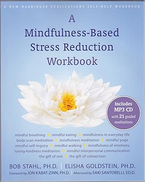 Bild des Verkufers fr A Mindfulness-Based Stress Reduction Workbook (A New Harbinger Self-Help Wo rkbook) zum Verkauf von Books of the World