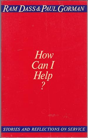 Seller image for How Can I Help? : Stories and Reflections on Service for sale by Books of the World
