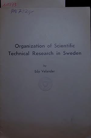 Imagen del vendedor de Organization of Scientific Technical Research in Sweden. a la venta por Antiquariat Bookfarm
