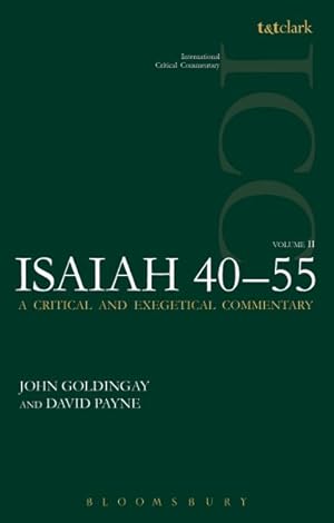 Bild des Verkufers fr Isaiah 40-55 : A Critical and Exegetical Commentary zum Verkauf von GreatBookPricesUK
